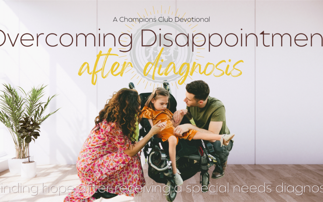 ‘Overcoming Disappointment’ New Devotional for Parents and Caregivers!